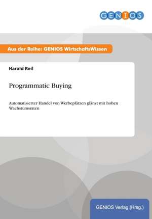 Programmatic Buying de Harald Reil