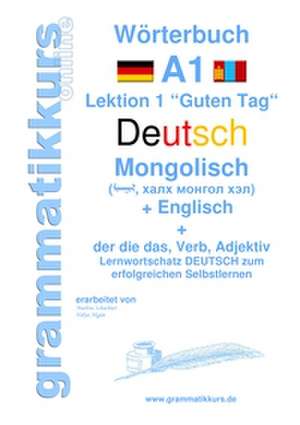 Wörterbuch Deutsch - Mongolisch - Englisch de Edouard Akom
