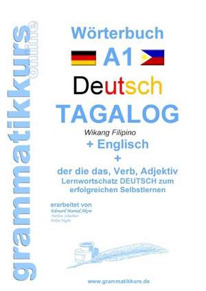 Wörterbuch Deutsch - Tagalog - Englisch A1 de Marlene Schachner