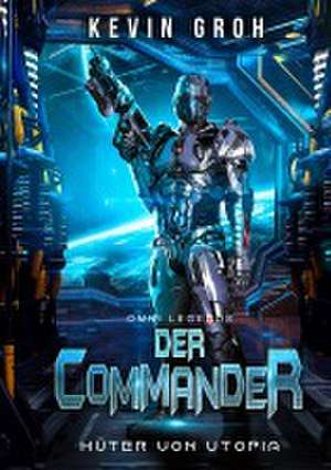 Omni Legends - Der Commander de Kevin Groh