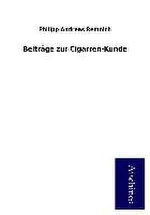 Beiträge zur Cigarren-Kunde de Philipp Andreas Remnich