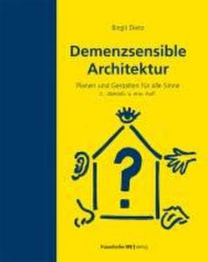 Demenzsensible Architektur de Birgit Dietz