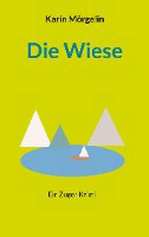 Die Wiese de Karin Mörgelin