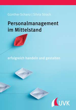 Personalmanagement im Mittelstand de Günther Schanz