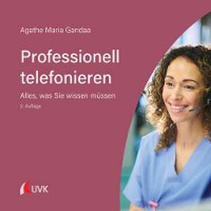 Professionell telefonieren de Agathe Maria Gandaa