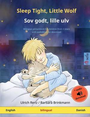 Sleep Tight, Little Wolf - Sov godt, lille ulv (English - Danish) de Ulrich Renz