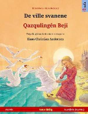 Renz, U: Ville svanene - Qazqulingên Bejî (norsk - kurmanji