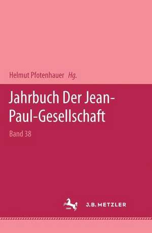 Jahrbuch der Jean Paul Gesellschaft 2003 de Kenneth A. Loparo