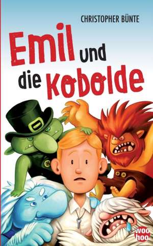 Emil und die Kobolde de Christopher Bünte