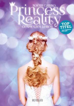 Princess Reality de Noëmi Caruso