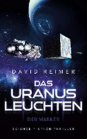 Das Uranus Leuchten de David Reimer