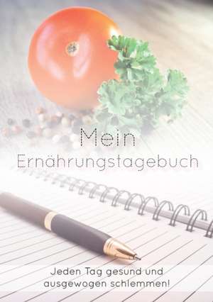 Mein Ernährungstagebuch de Noëmi Caruso