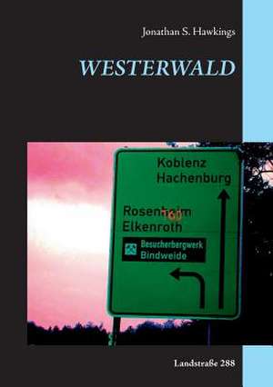 Westerwald de Jonathan S. Hawkings