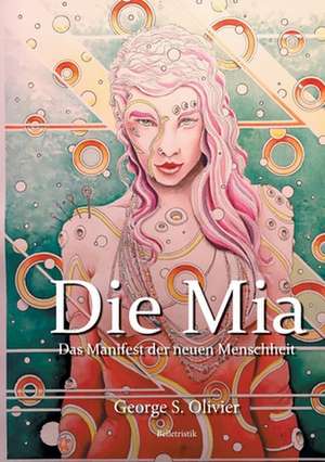 Die Mia de George S. Olivier