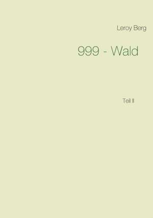 999 - Wald de Leroy Berg