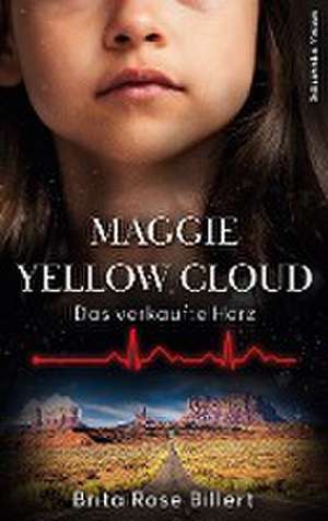 Maggie Yellow Cloud de Brita Rose Billert