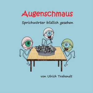 Augenschmaus de Ulrich Trabandt