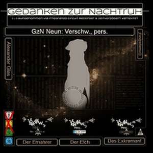 GzN Neun: Verschw., pers. de Glas Alexander