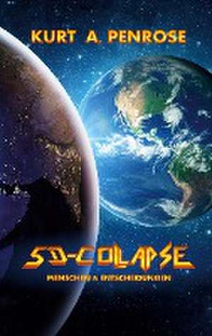 5D-Collapse de Kurt A. Penrose