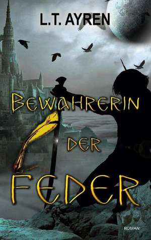 Ayren, L: Bewahrerin der Feder