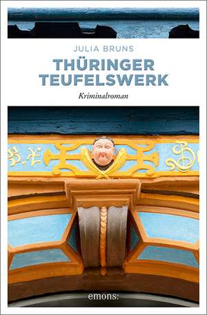 Thüringer Teufelswerk de Julia Bruns