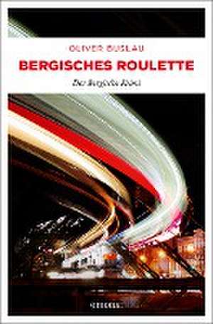 Bergisches Roulette de Oliver Buslau