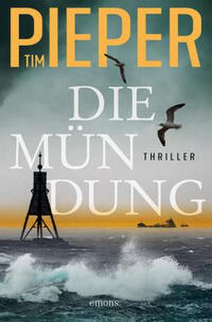 Die Mündung de Tim Pieper