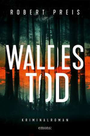 Waldestod de Robert Preis
