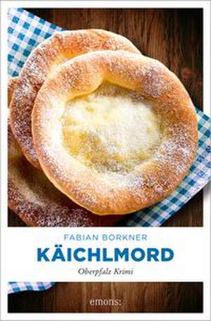 Käichlmord de Fabian Borkner