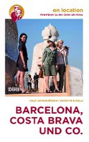 Barcelona, Costa Brava und Co. de Ralf Junkerjürgen