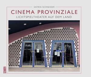 Cinema Provinziale de Katrin Schneider