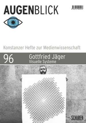 Gottfried Jäger de Bernd Stiegler