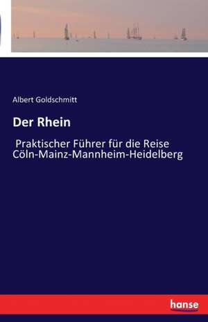 Der Rhein de Albert Goldschmitt