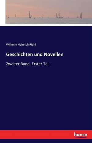 Geschichten und Novellen de Wilhelm Heinrich Riehl