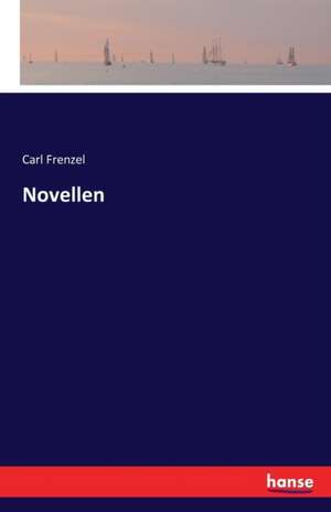 Novellen de Carl Frenzel
