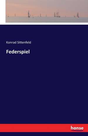 Federspiel de Konrad Sittenfeld