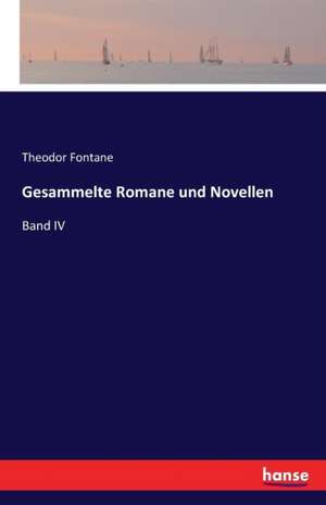 Gesammelte Romane und Novellen de Theodor Fontane