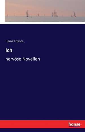 Ich de Heinz Tovote