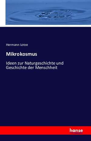 Mikrokosmus de Hermann Lotze