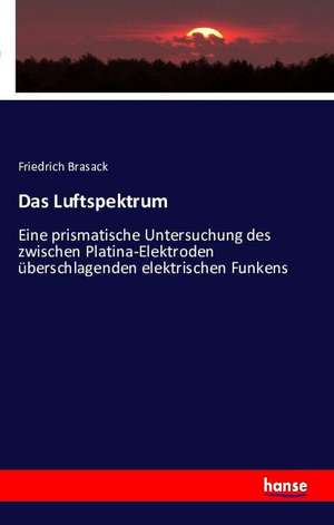 Das Luftspektrum de Friedrich Brasack