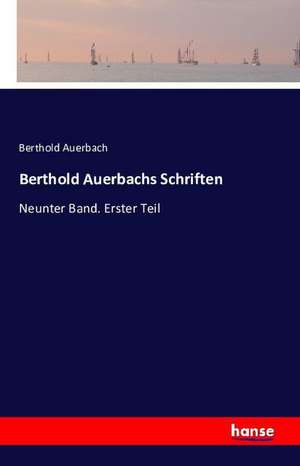 Berthold Auerbachs Schriften de Berthold Auerbach