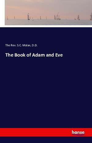 The Book of Adam and Eve de D. D. Malan