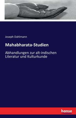 Mahabharata-Studien de Joseph Dahlmann