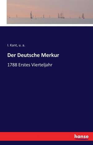 Der Deutsche Merkur de I. Kant