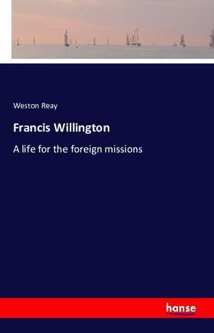 Francis Willington de Weston Reay