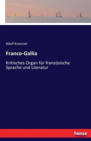 Franco-Gallia de Adolf Kressner