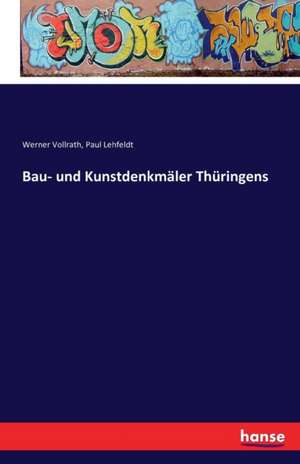 Bau- und Kunstdenkmäler Thüringens de Werner Vollrath