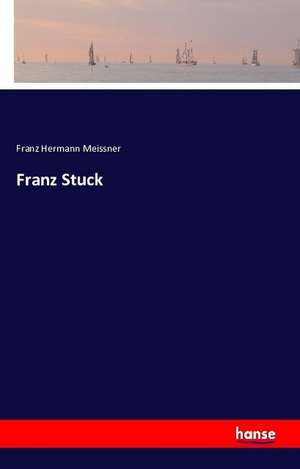 Franz Stuck de Franz Hermann Meißner