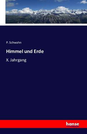 Himmel und Erde de P. Schwahn