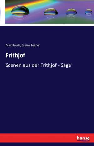 Frithjof de Max Bruch